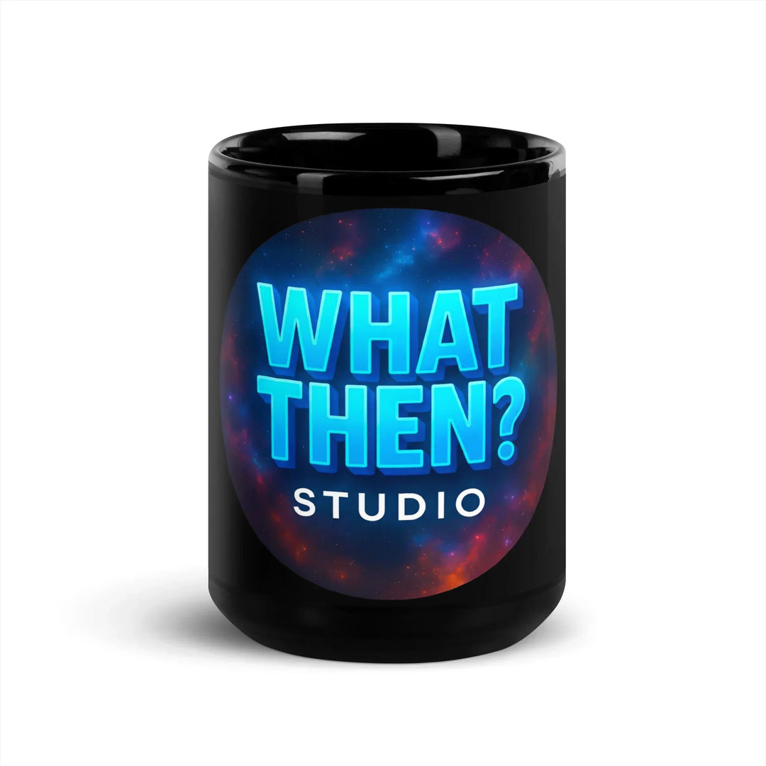 Black glossy mug with blue 'What Then? Studio' logo and cosmic background, What Then Studio merchandise
