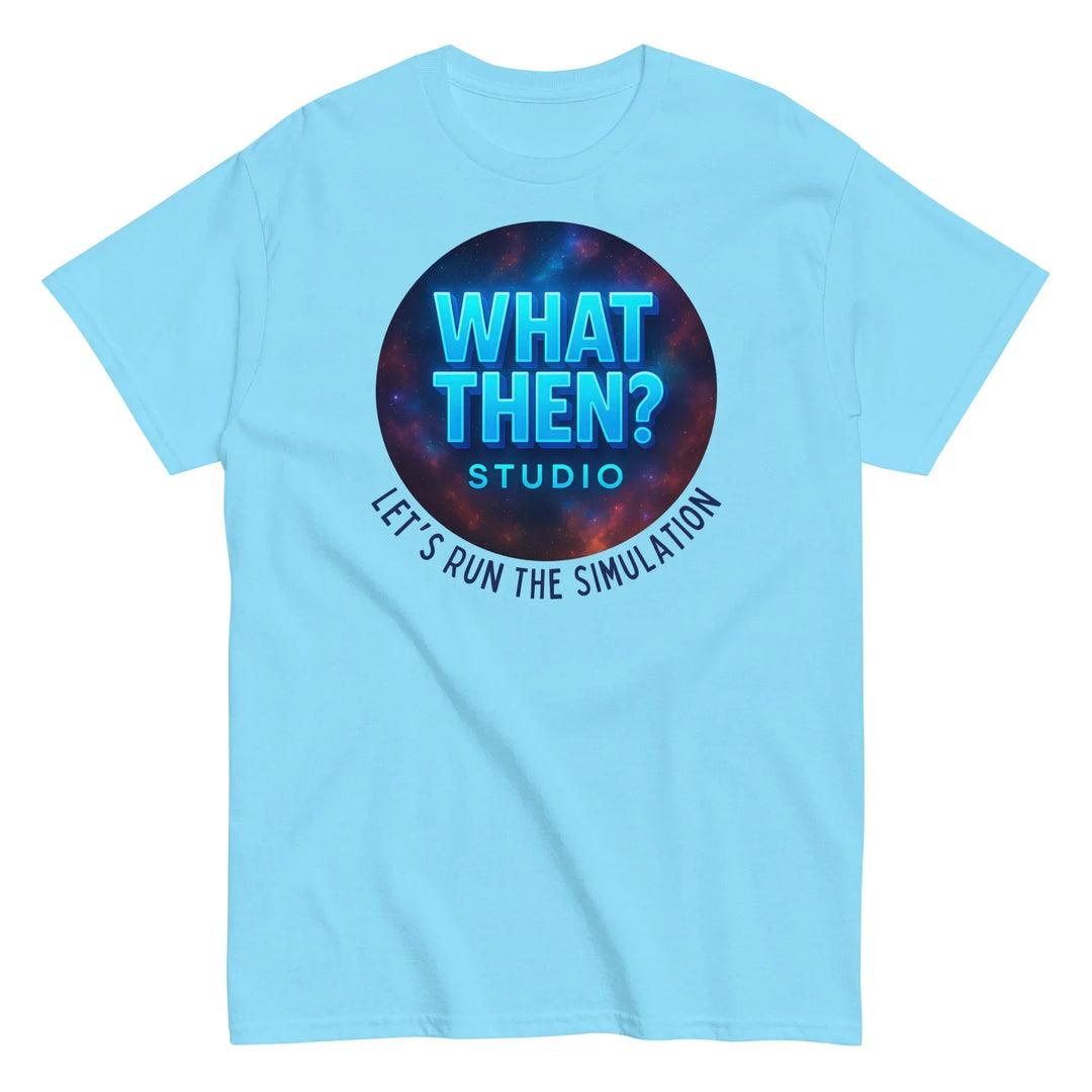 Sky blue What Then Studio t-shirt with cosmic logo and 'Let’s Run the Simulation' slogan.