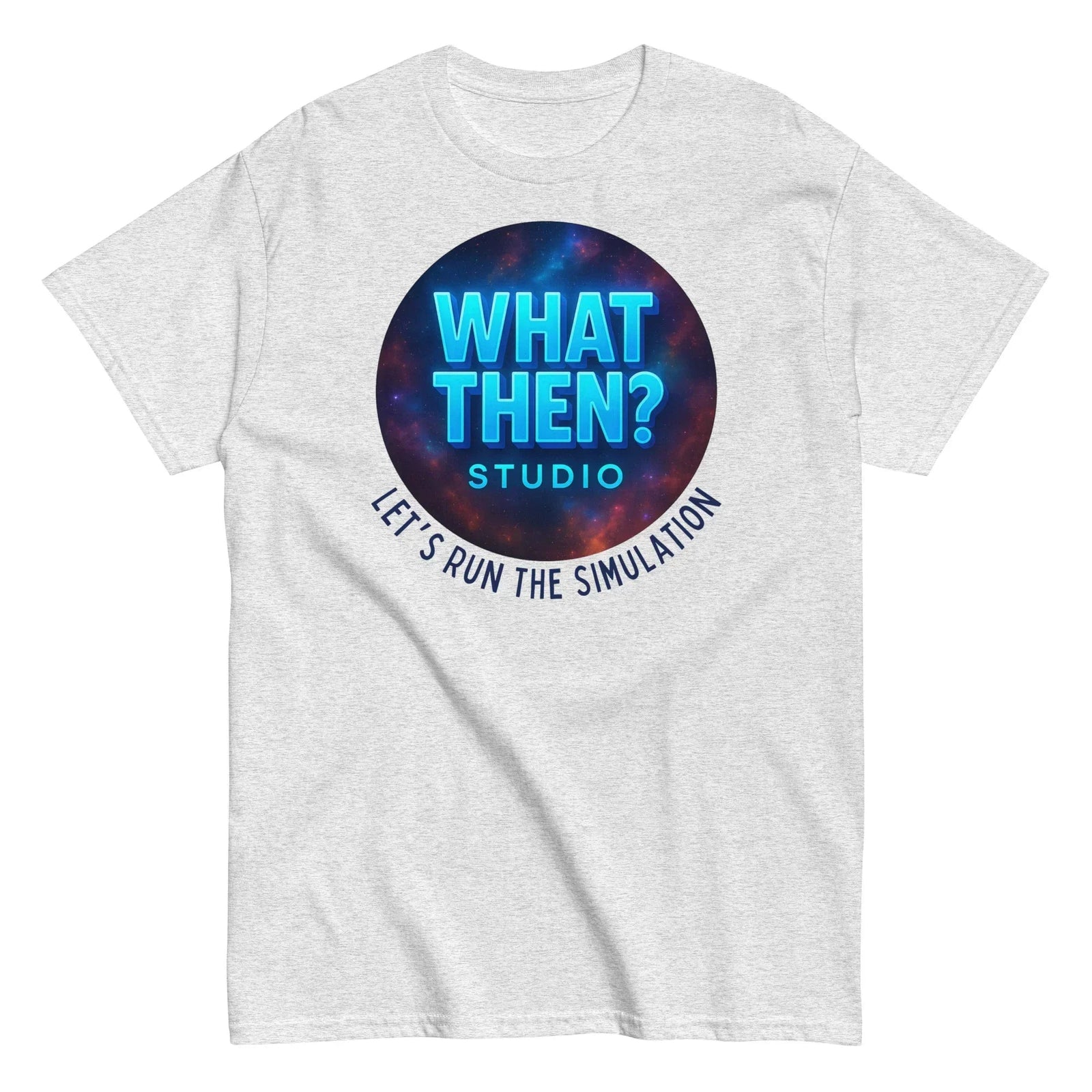 What Then? Studio Logo "Let's Run The Simulation" Unisex classic tee | Paranormal Graphic T-Shirt - What Then Studio